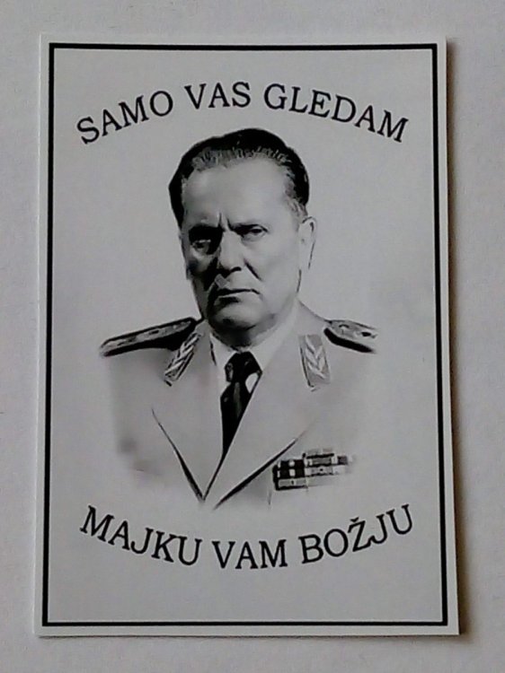 Tito-Samo-Vas-Gledam-Majku-Vam-Bozju_slika_O_97862173.jpg